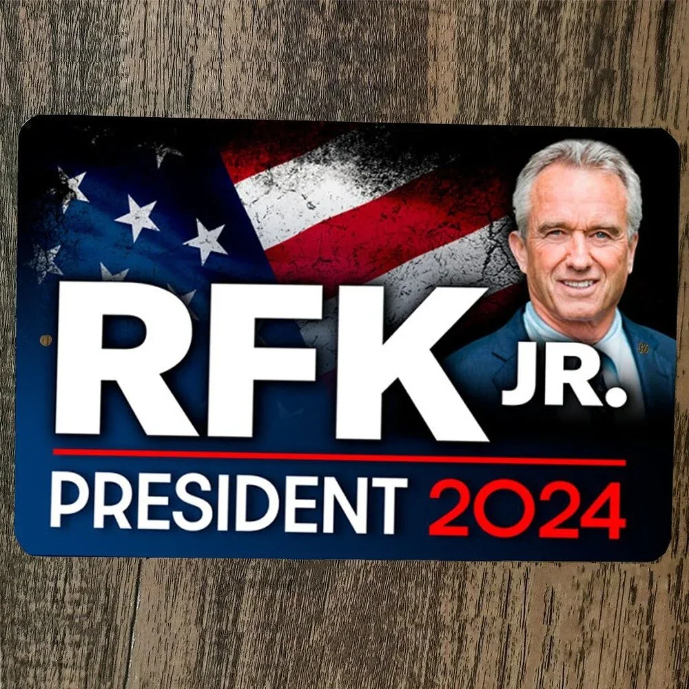 RFK‎ Jr 2024 for President 8x12 Metal Wall Sign